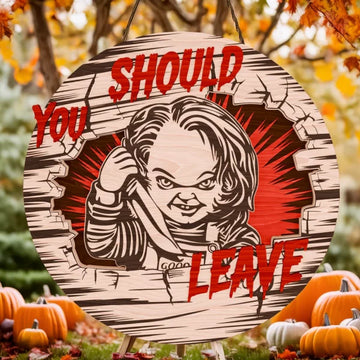 Chucky Halloween Decorations, You Should Leave, Welcome to The Porch Signs, Spooky Season