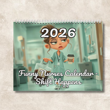 2026 "Shift Happens" Funny Nurses Calendar